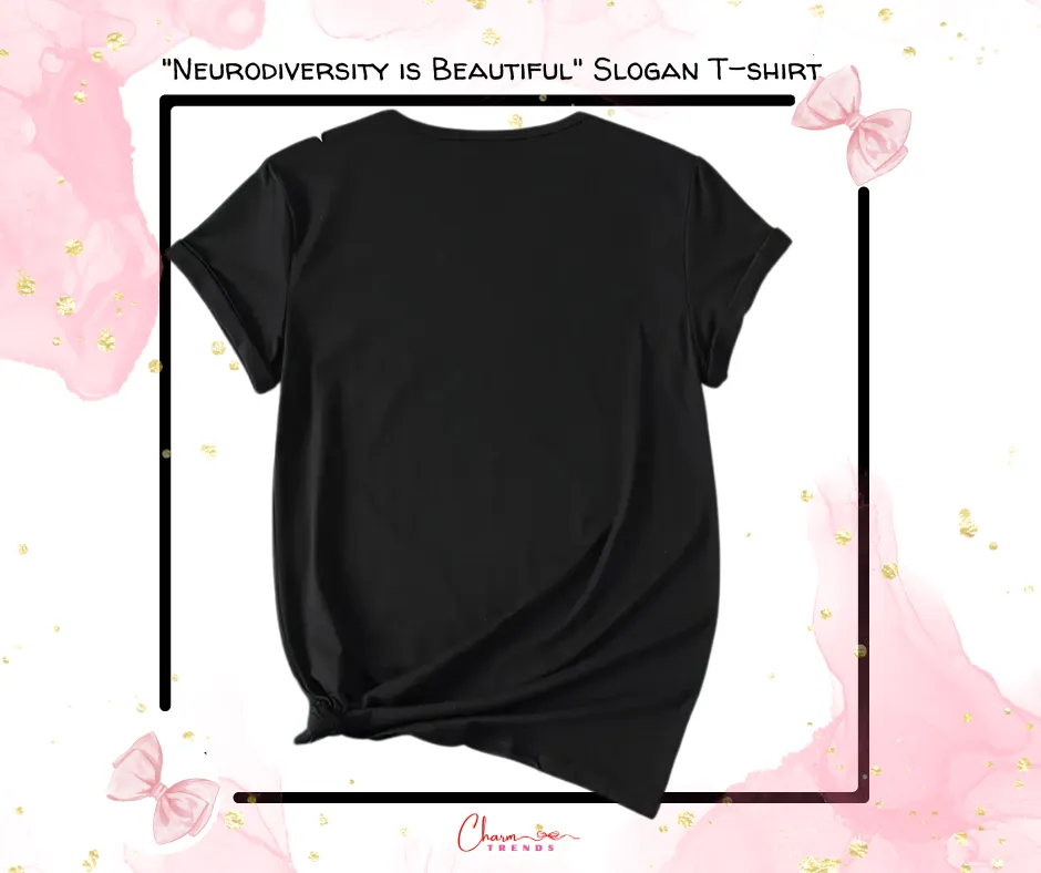 Colorful "Neurodiversity is Beautiful" Slogan T-shirt